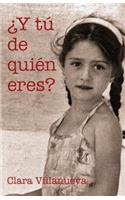 Y Tu de Quien Eres?