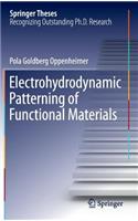 Electrohydrodynamic Patterning of Functional Materials