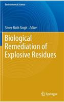 Biological Remediation of Explosive Residues