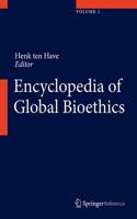 Encyclopedia of Global Bioethics