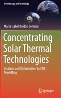 Concentrating Solar Thermal Technologies