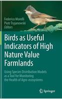 Birds as Useful Indicators of High Nature Value Farmlands