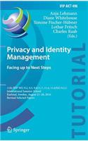 Privacy and Identity Management. Facing Up to Next Steps