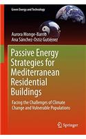 Passive Energy Strategies for Mediterranean Residential Buildings