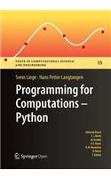 Programming for Computations: Python: A Gentle Introduction to Numerical Simulations with Python