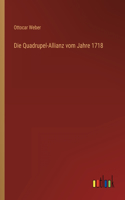 Die Quadrupel-Allianz vom Jahre 1718
