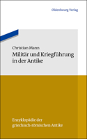 Militär Und Kriegführung in Der Antike