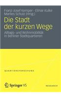Die Stadt Der Kurzen Wege