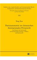 Parteiautonomie im chinesischen Internationalen Privatrecht
