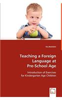 Teaching a Foreign Language at Pre-School Age
