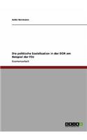 politische Sozialisation in der DDR am Beispiel der FDJ