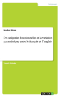 De catégories fonctionnelles et la variation paramétrique entre le français et l´anglais