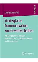 Strategische Kommunikation Von Gewerkschaften