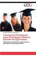 Formacion Profesional Para Psicologos Clinicos
