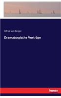 Dramaturgische Vorträge