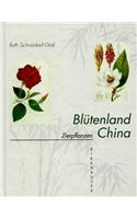Blutenland China Botanische Berichte und Bilder