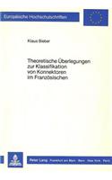 Theoretische Ueberlegungen zur Klassifikation von Konnektoren im Franzoesischen
