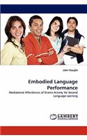 Embodied Language Performance