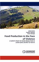 Food Production in the Face of Violence