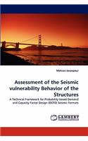 Assessment of the Seismic vulnerability Behavior of the Structures