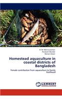 Homestead aquaculture in coastal districts of Bangladesh