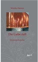 Die Liebe ruft