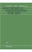 Biochemical Engineering for 2001