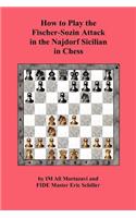 How to Play the Fischer-Sozin Attack in the Najdorf Sicilian in Chess
