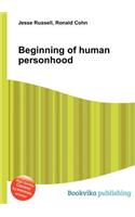 Beginning of Human Personhood