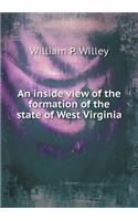 An Inside View of the Formation of the State of West Virginia