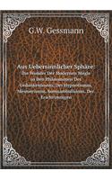 Aus Uebersinnlicher Sphäre