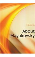 About Mayakovsky