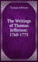 Writings of Thomas Jefferson: 1760-1775