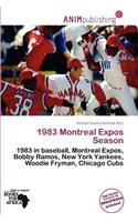 1983 Montreal Expos Season: (English)