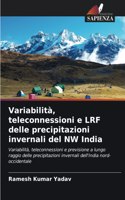 Variabilità, teleconnessioni e LRF delle precipitazioni invernali del NW India