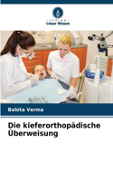 kieferorthopädische Überweisung