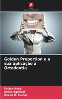 Golden Proportion e a sua aplicação à Ortodontia