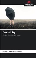 Femininity