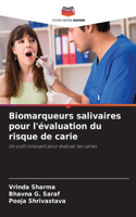 Biomarqueurs salivaires pour l'évaluation du risque de carie