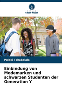 Einbindung von Modemarken und schwarzen Studenten der Generation Y