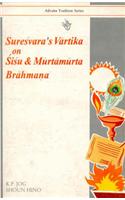 Vartika on Sisu and Murtamurta Brahmana
