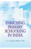 ENRICHING PRIMARY SCHOOLING IN INDIA