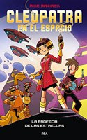 Cleopatra en el espacio 1 - La profecia de las estrellas