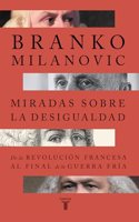 Miradas sobre la desigualdad: De la Revolucion Francesa al final de la Guerra Fria