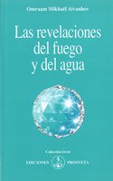 Las revelaciones del fuego y del agua