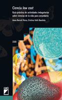 Ciencia low cost: Guia practica de actividades indagatorias sobre ciencia de la vida para secundaria (Grao Educacion) (Spanish Edition)