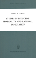Studies in Inductive Probability and Rational Expectation