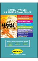 Decode Human Values & Professional Ethics for AKTU (Sem-III / IV Common Course 2013 )
