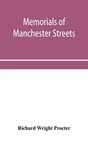 Memorials of Manchester streets