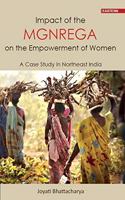 IMPACT OF MGNREGA ON THE EMPOWERMENT OF WOMEN